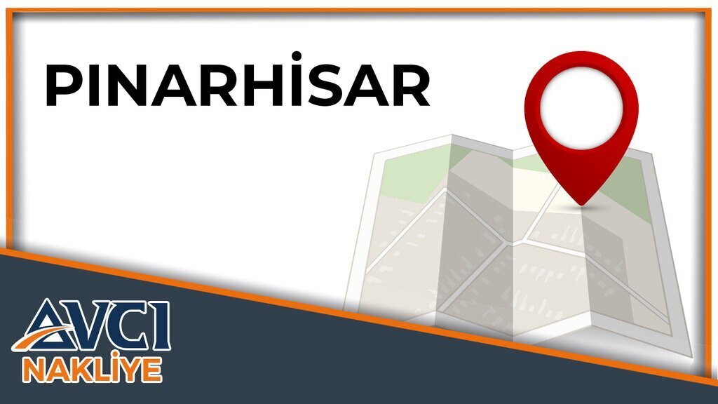 Pınarhisar Avcı Nakliye