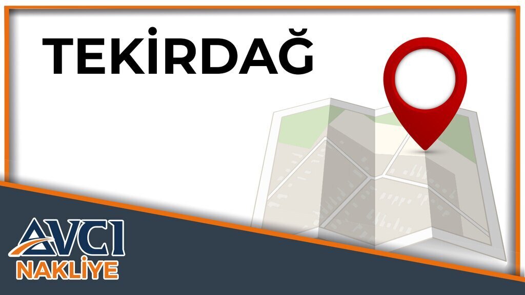 Tekirdağ Avcı Nakliye